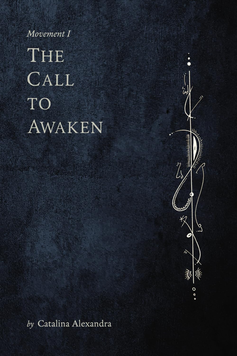 The Call to Awaken: Movement I - Signed Copy!
