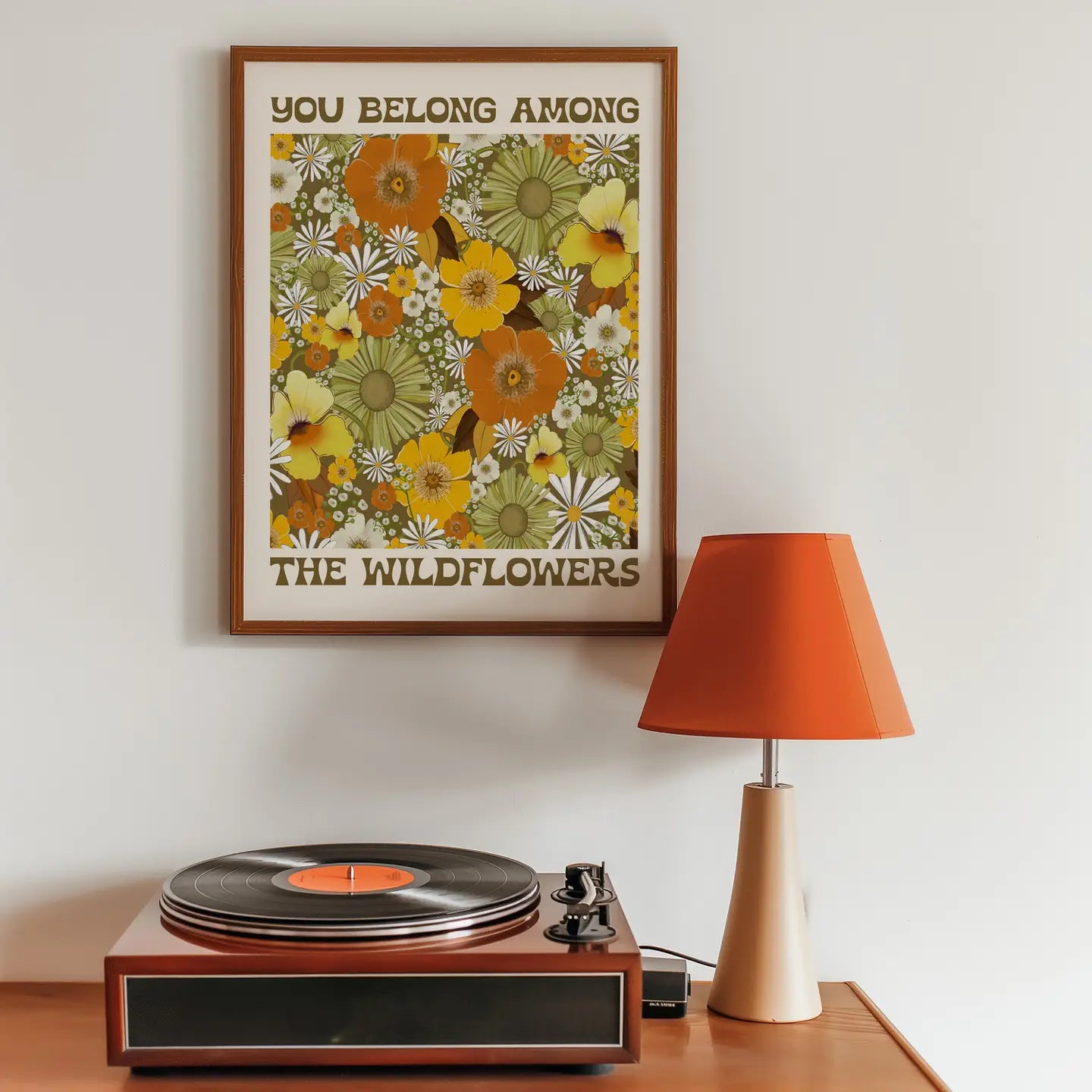 You Belong Among the Wildflowers